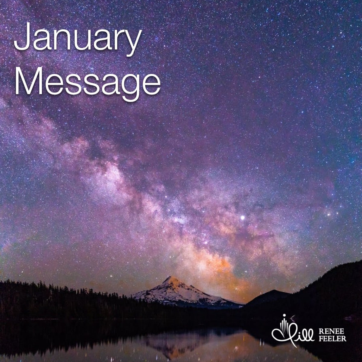 January Message milky way galaxy image