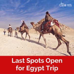 Last Spots open for Egypt Trip with Jill Renee Feeler