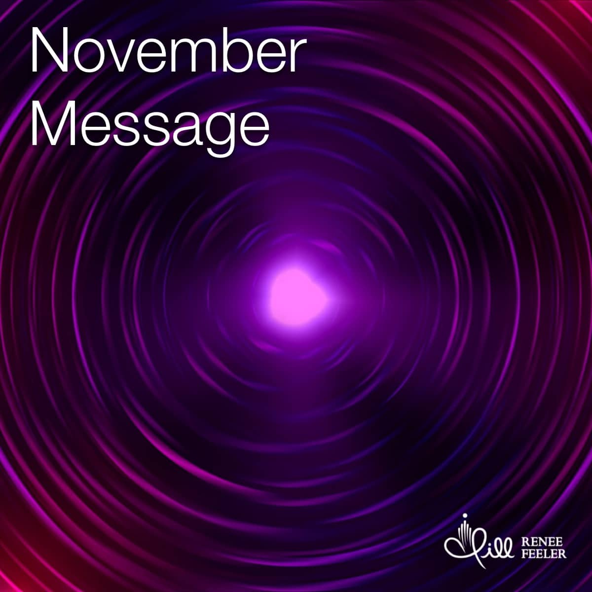 November Message Jill Renee Feeler