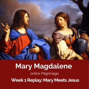 Mary Magdalene in South of France Online Pilgrimage Week 1 Replay ...